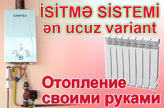 Pitiminutka adlanan qaz kalonkasından kombi sisteminin yığılması